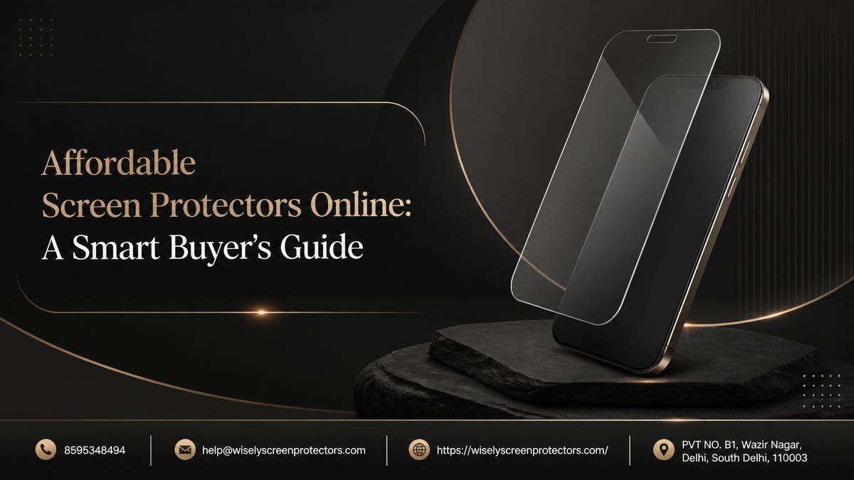 Affordable Screen Protectors Online: A Smart Buyer's Guide