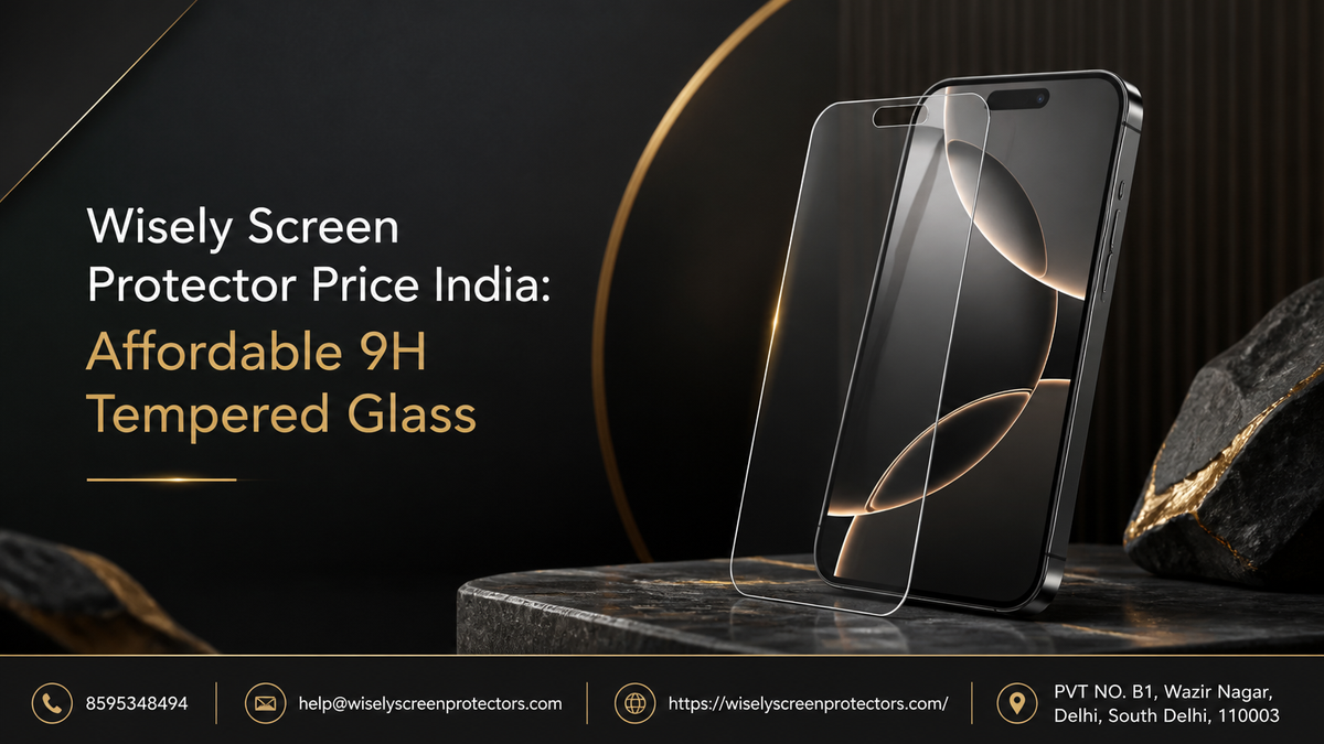 Wisely Screen Protector Price India: Affordable 9H Tempered Glass
